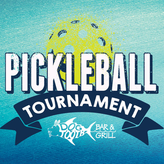 Dogtooth Pickleball Tournament 06.13.26